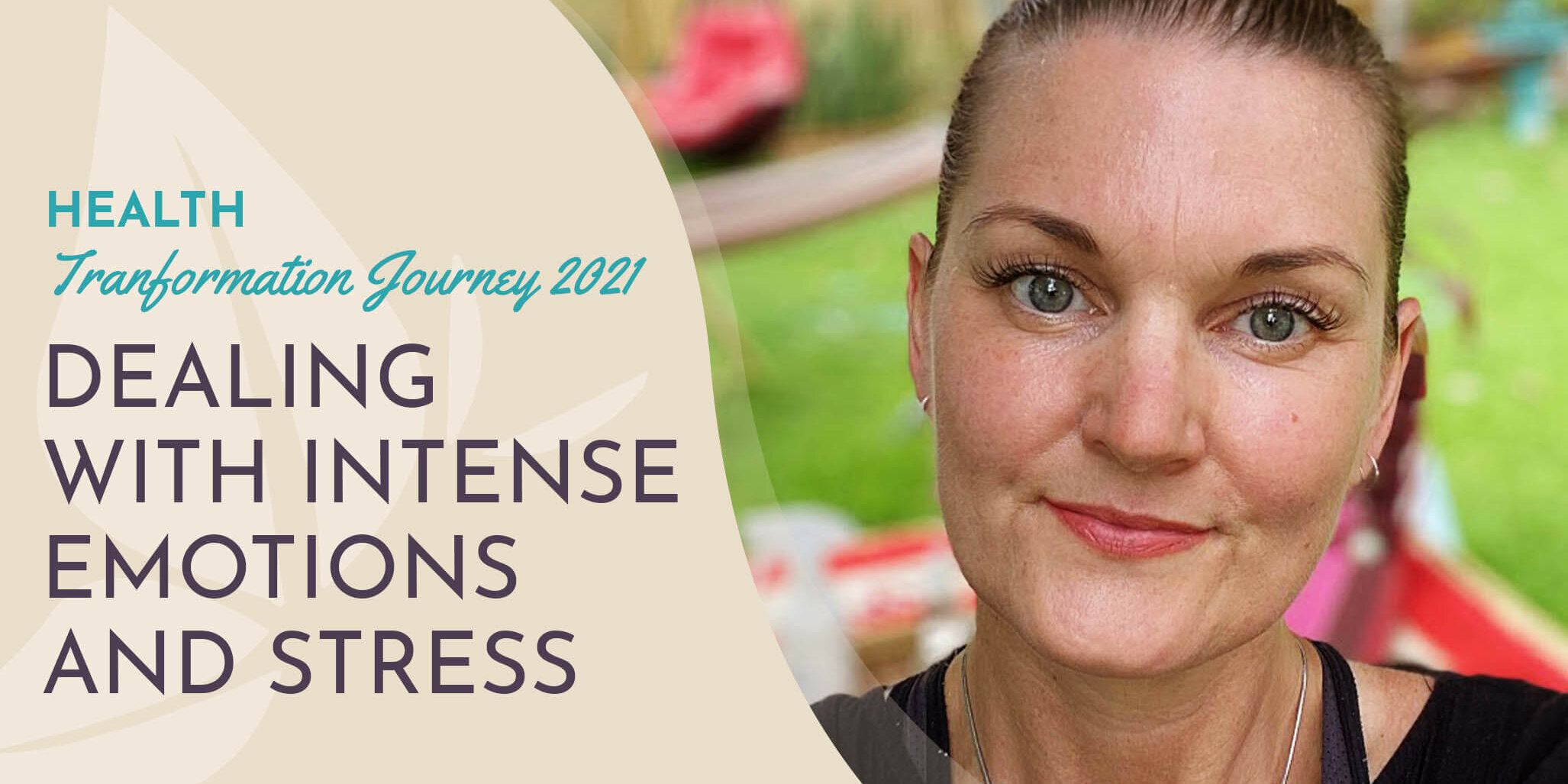 Dealing With Intense Emotions And Stress - Living with The Spirit