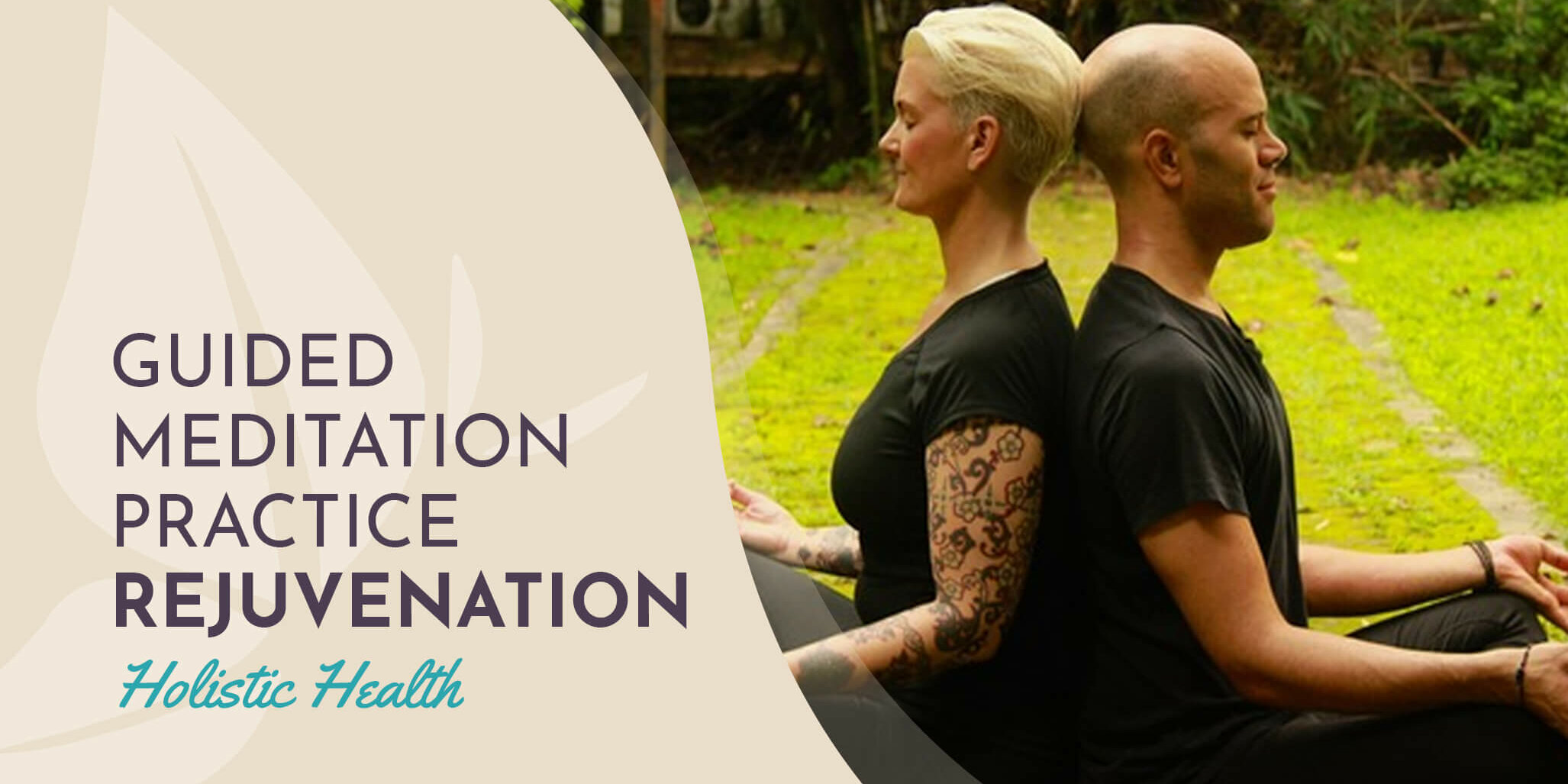 Guided Meditation Practice For Rejuvenation - Living with The Spirit