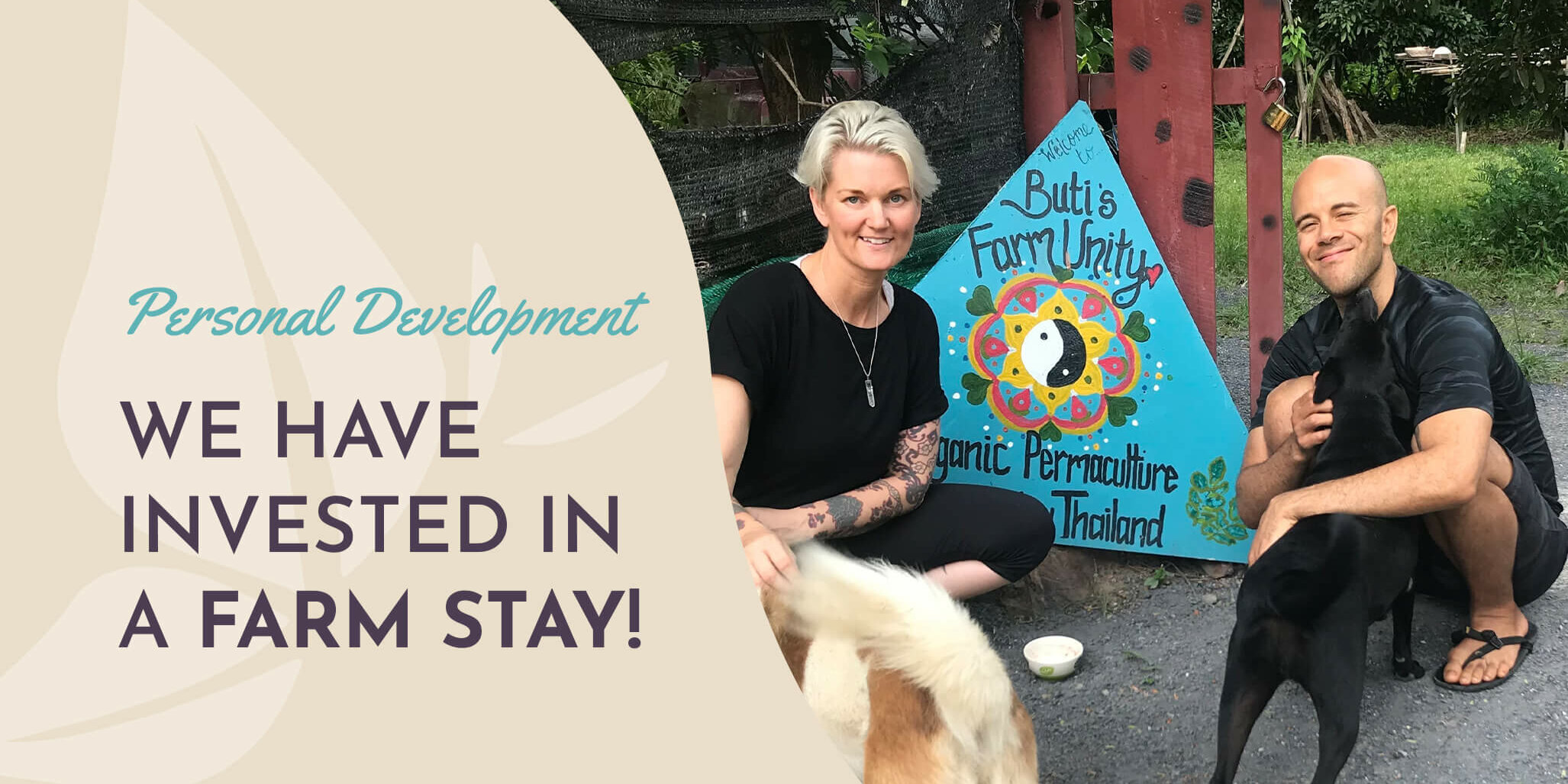 We invested in a farm stay