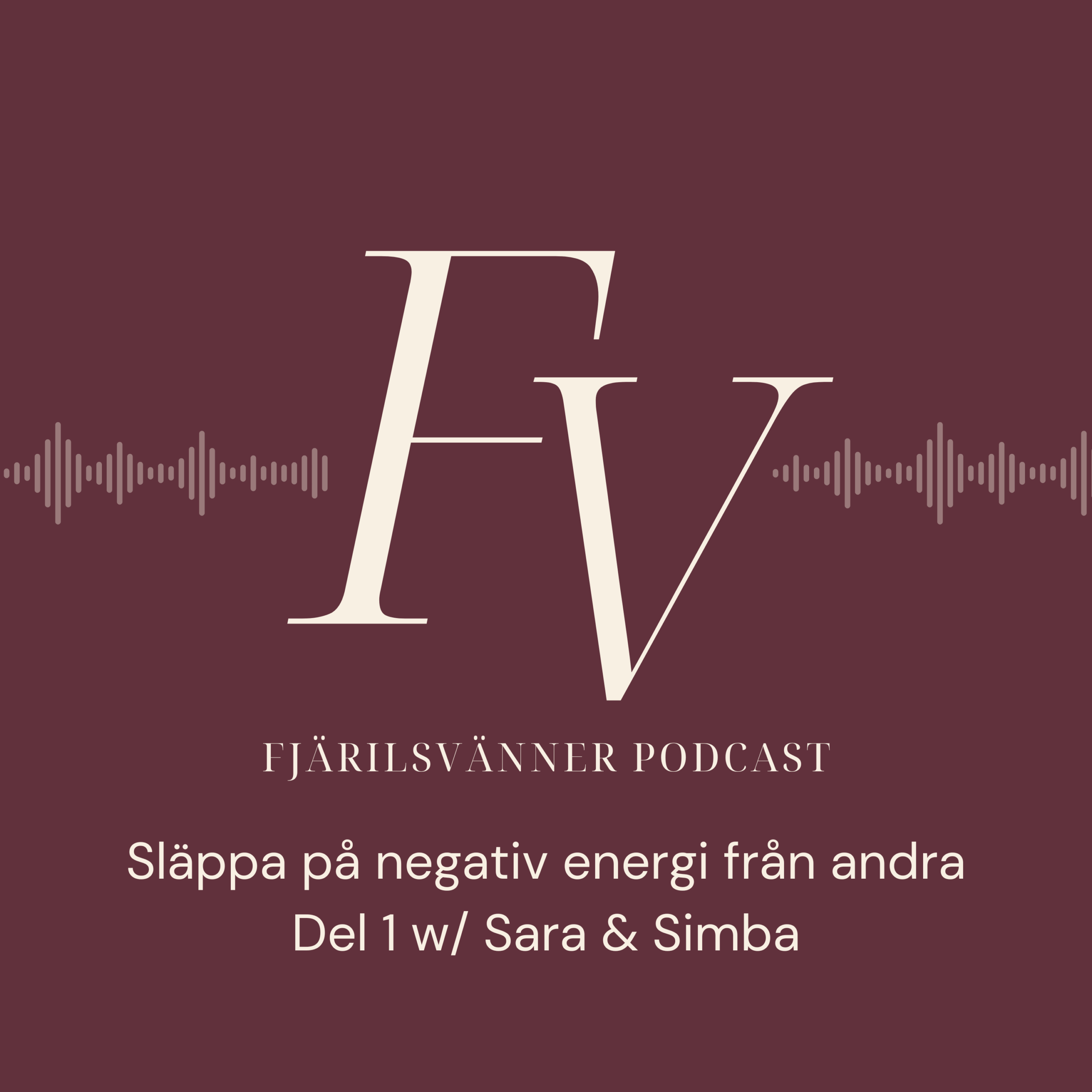 Att släppa på negativ energi från andra – Del 1